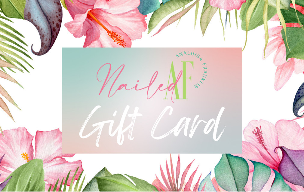 NailedAF Gift Card